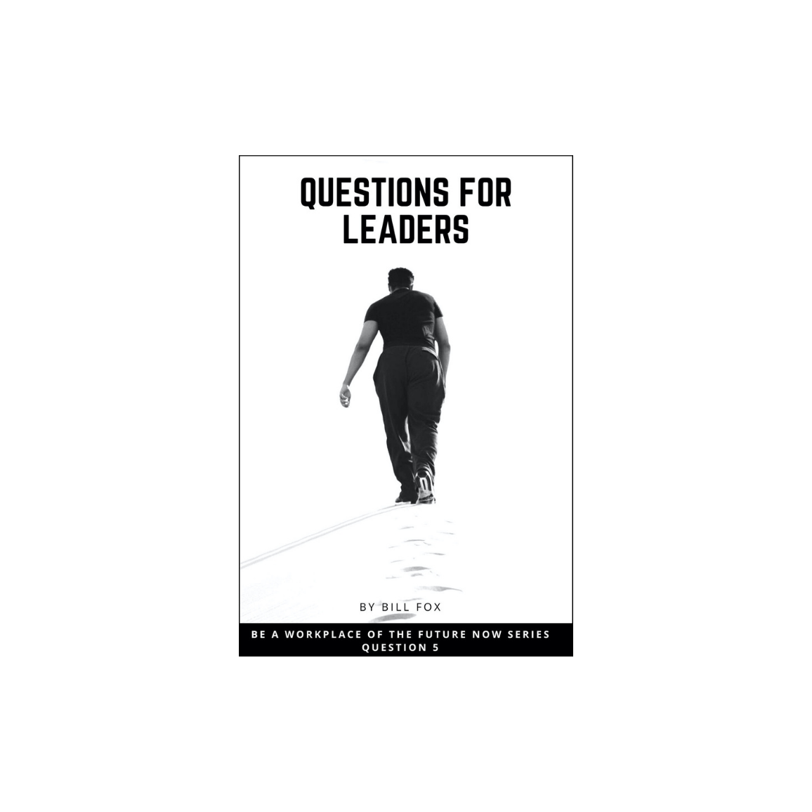 The Most Important Questions Leaders Want You to Ask